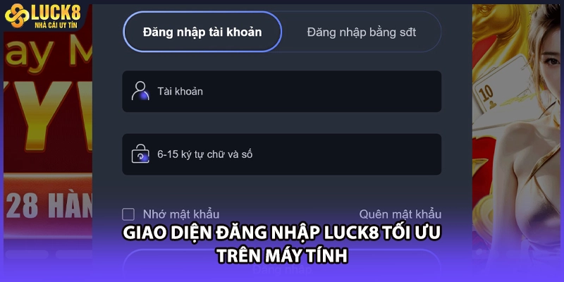 Giao diện đăng nhập LUCK8 tối ưu trên máy tính