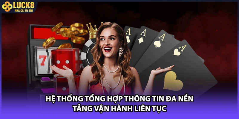 Hệ thống tổng hợp thông tin đa nền tảng vận hành liên tục