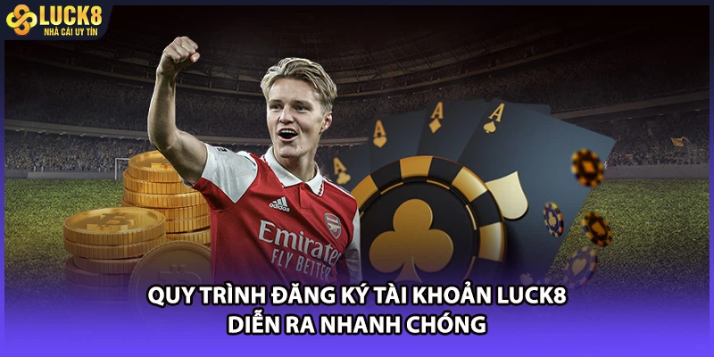 Quy trình đăng ký tài khoản LUCK8 diễn ra nhanh chóng